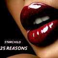Starchild - 25 Reason (Explicit)