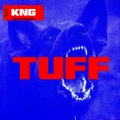 Kng - Tuff (Explicit)
