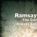 Ramsay - You Can Always Call Me (Explicit)