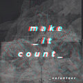 Volunteer - Make It Count