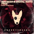 Phil Mac、Digital Mafia、Riffresh - Free (PhilMacRemix)