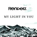 Renderz - My Light in You (Explicit)