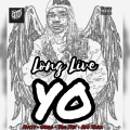 Nutty、Big Jay、OTD、RTB Tank、Faygo - Long Live YO (Explicit)