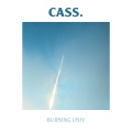cass - Burning Univ