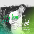 Vương Anh Tú - Mò Kim Đáy Bể