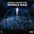 Middle Man (Explicit)