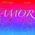 MaEs、ATM King - Amor (Explicit)