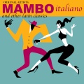 Rosemary Clooney、Buddy Cole & His Orchestra、The Mellowmen - Mambo Italiano