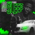 Wash、DJ Siesto - No Sleep (Explicit)