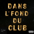 Chester - Dans l'fond du club (Explicit)