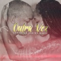 Anaïs、Christian Lyd - Outra Vez
