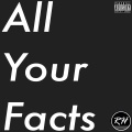 All Your Facts (Explicit)