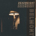 Belmont - Deadweight