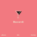 Rafa、Che.Cody、Princess - Bacardi (Explicit)