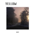 熊同学 - YELLOW (17秒片段)