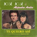 José José、Alejandra Avalos - Te Quiero Así