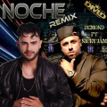 Noche Remix (Explicit)