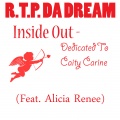 Alicia Renee、R.T.P. DA DREAM - Inside out- Dedicated to Caity Carine