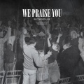 We Praise You (Live)