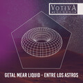 Getal Mear Liquid - Entre los Astros (Original Mix)