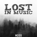 Moss - Lost in Music