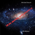 Ian Wallace、Michael Driscoll - Till the Darkness Spins Around Us