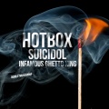 Suicidol - Hotbox (Explicit)