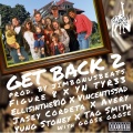 Avery、Figure 8、Jasey Cordeta、Tag Smith、YN TYR33、Young Stoney、EllisInThe810、Goose Goose、Vincentissad - Get Back 2 (Explicit)