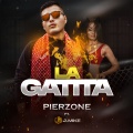 Pierzone、J Mike - La Gatita (Explicit)