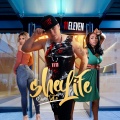11Eleven - She Came into My Life (Explicit)