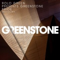 Rolo Green、Greenstone - Pride (OriginalMix)