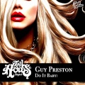 Bronx Cheer、Guy Preston - Do It Baby! (BronxCheerRemix)