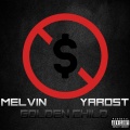 Melvin、Yarost - Golden Child (Explicit)