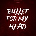 todd、Avetrill - Bullet for My Head