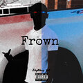 ZayWavy Yrk - Frown