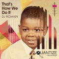 DJ Romain - That's How We Do It (ContinuousDJMix)