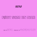 Berg - Født Som En Nar