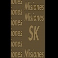 S K - Misiones (Explicit)