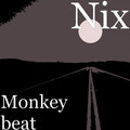 Nix - Monkey beat