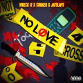 No Love (Explicit)