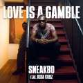 Love Is A Gamble (Explicit)