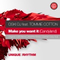 Tommie Cotton、Am2Pm、OskiDJ - Make You Want It (AM2PMRemix)