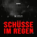 Schüsse im Regen (Explicit)