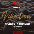 Nazeye、Mandem - Vibration (Explicit)