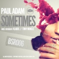 Paul Adam - Sometimes