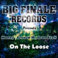 Arnaud M、Aron Scott、Manny - On The Loose (Vocal Mix)