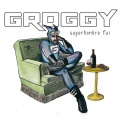 Groggy - Si Yo Quisiera