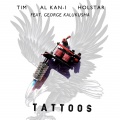 Tim、Al Kan-I、George Kalukusha、Holstar - Tattoos, Part.1
