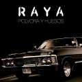 Raya - Ojos De Anis (Flores Muertas)