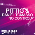 Daniel Thomasso、Pittig - No Control (Original Mix)